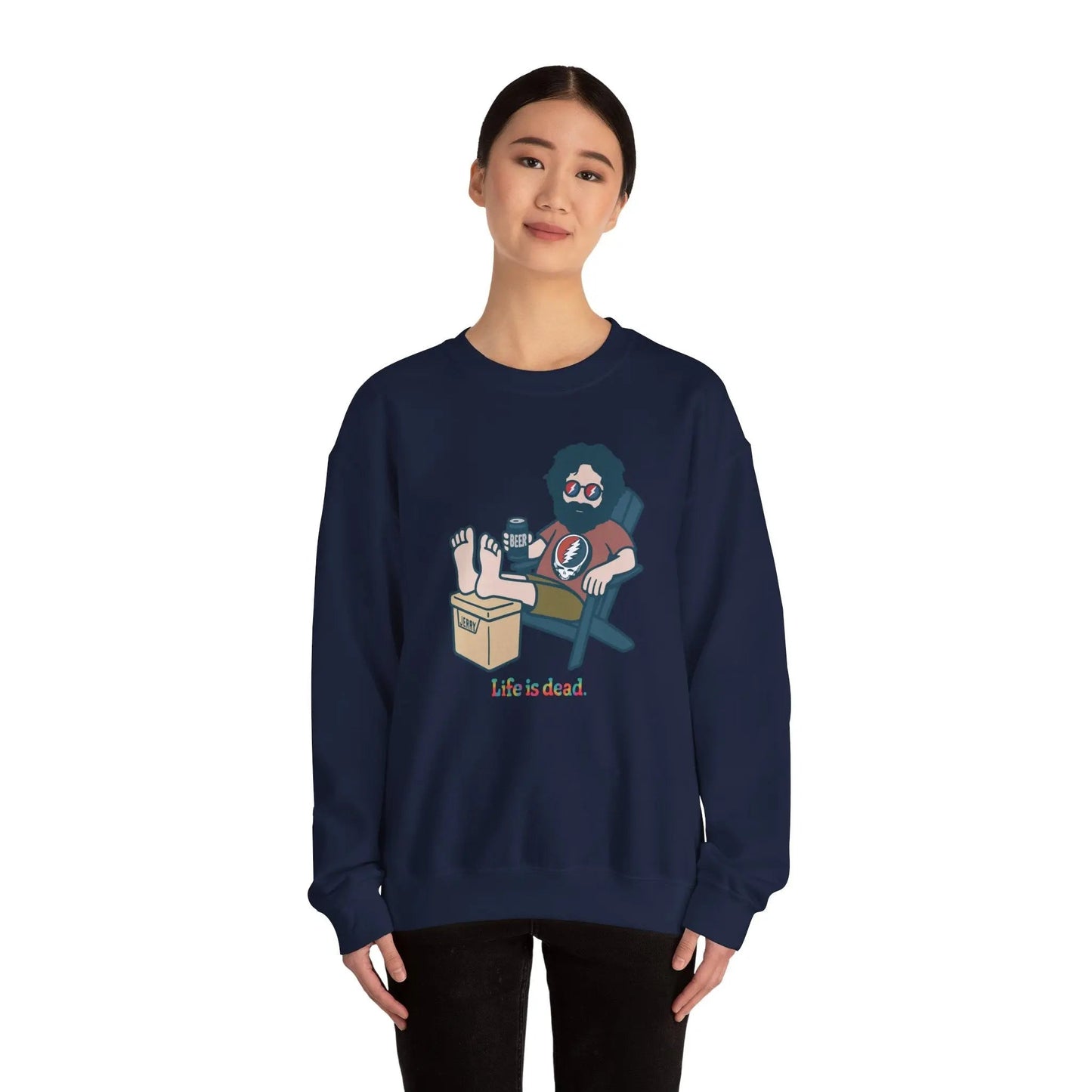Stay Cool, Jerry Life is DeadCrewneck