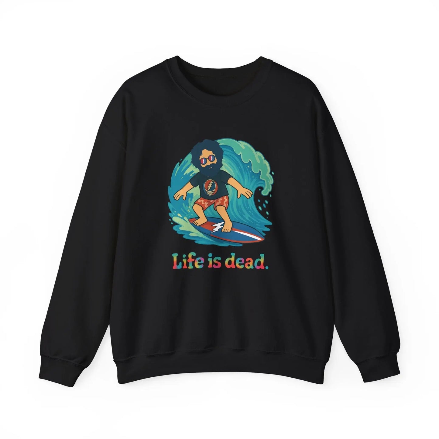 Surfing Jerry Life is DeadCrewneck