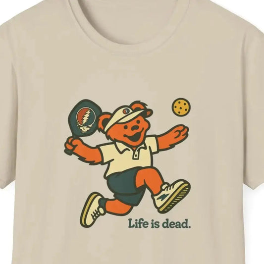 Pickleball Bear - Life is Dead T-Shirt