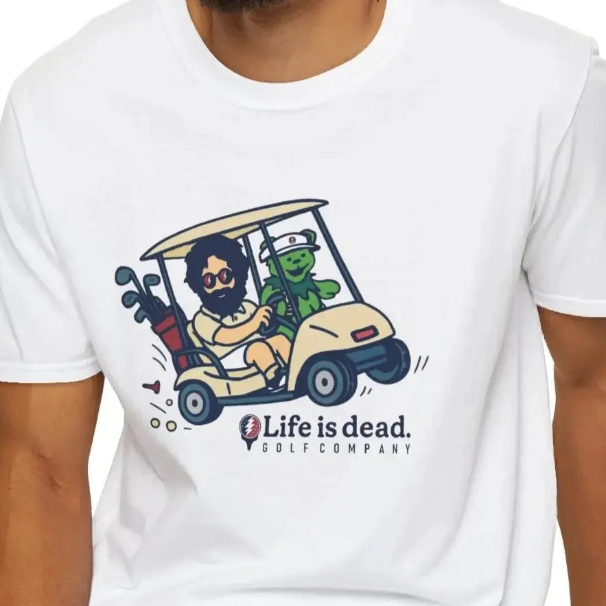 Joy Ridin' Jerry and The Bear - Life is DeadGolf Company T-Shirt