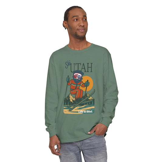 Ski Utah - Life is DeadMountain Collection Garment-Dyed Long Sleeve T-Shirt
