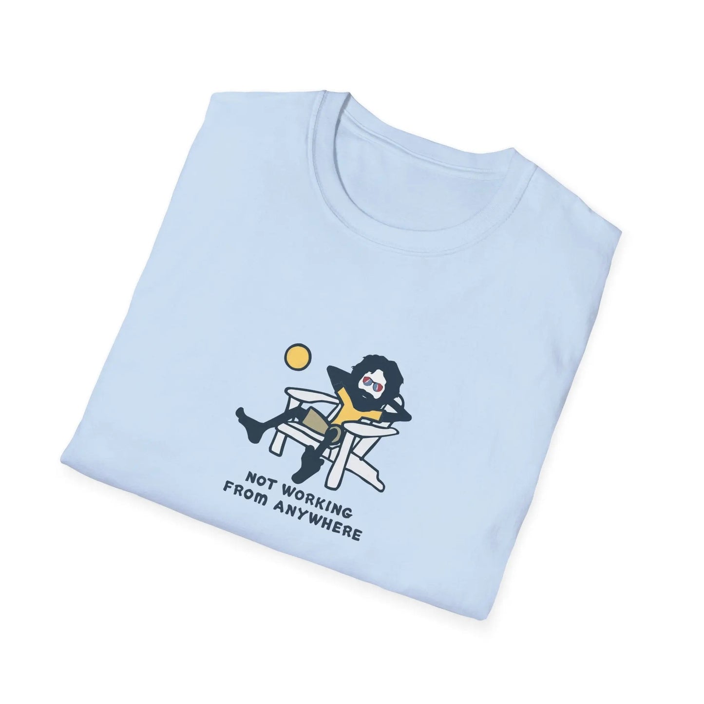 Life is DeadJerry's Not Working from Anywhere T-Shirt