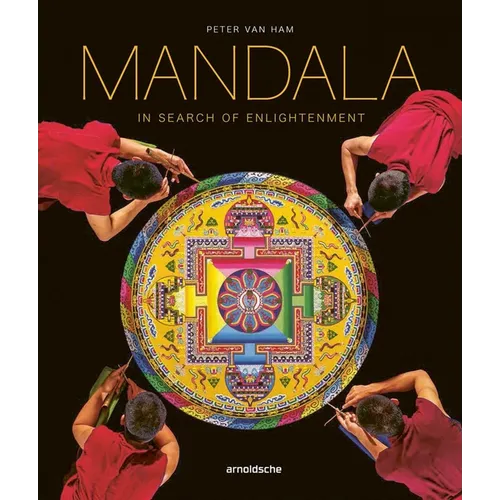 Mandala - In Search of Enlightenment: Sacred Geometry in the World's Spiritual Arts - Hardcover