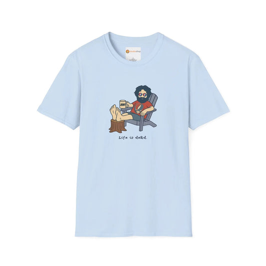 Jerry's Chillin' Life is Dead T-Shirt