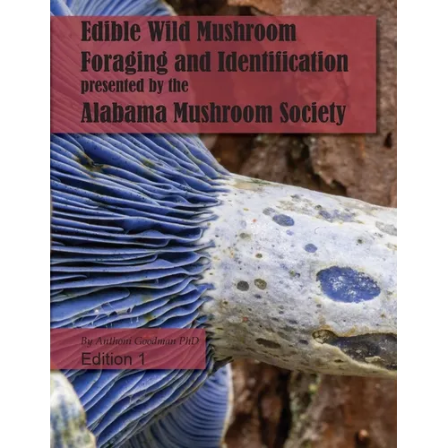 Edible Wild Mushroom Foraging and Identification - Paperback