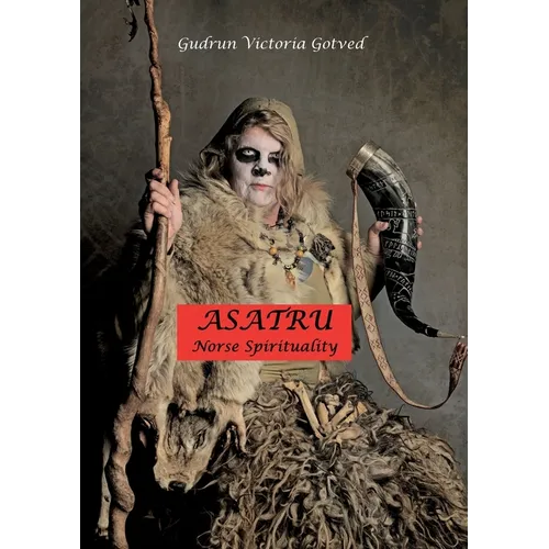 Asatru: Norse spirituality - Paperback