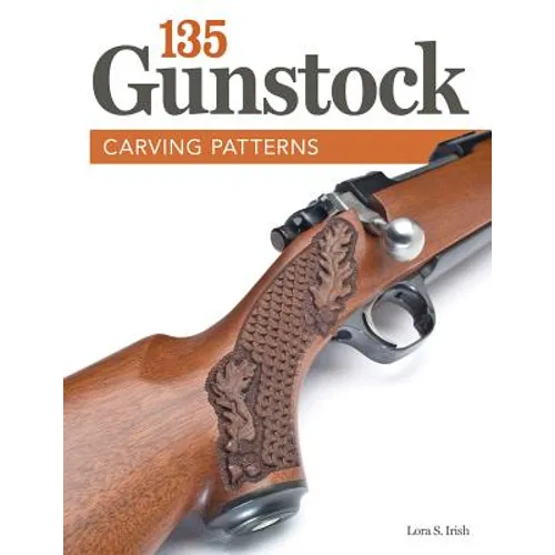 135 Gunstock Carving Patterns - Paperback