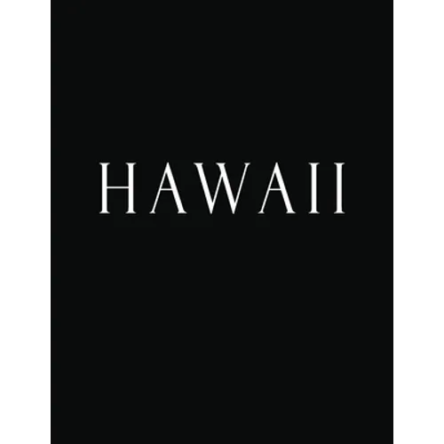 Hawaii: Black and White Decorative Book to Stack Together on Coffee Tables, Bookshelves and Interior Design - Add Bookish Char - Paperback