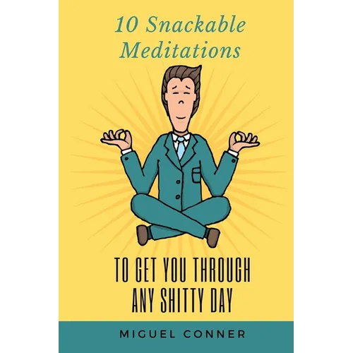 10 Snackable Meditations - Paperback